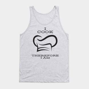 I cook therefore I am Tank Top